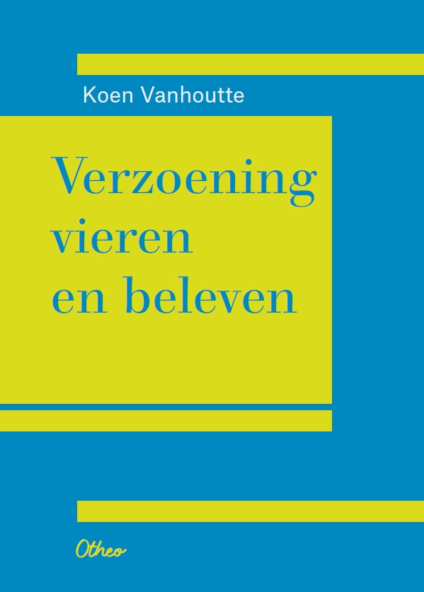 Verzoening vieren en beleven 