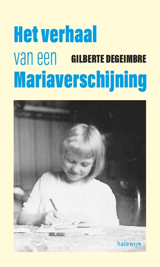 Het verhaal van een Mariaverschijning 