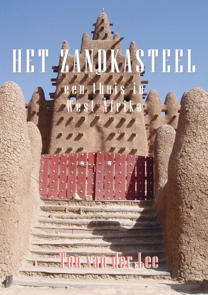 Het zandkasteel een thuis in West-Afrika