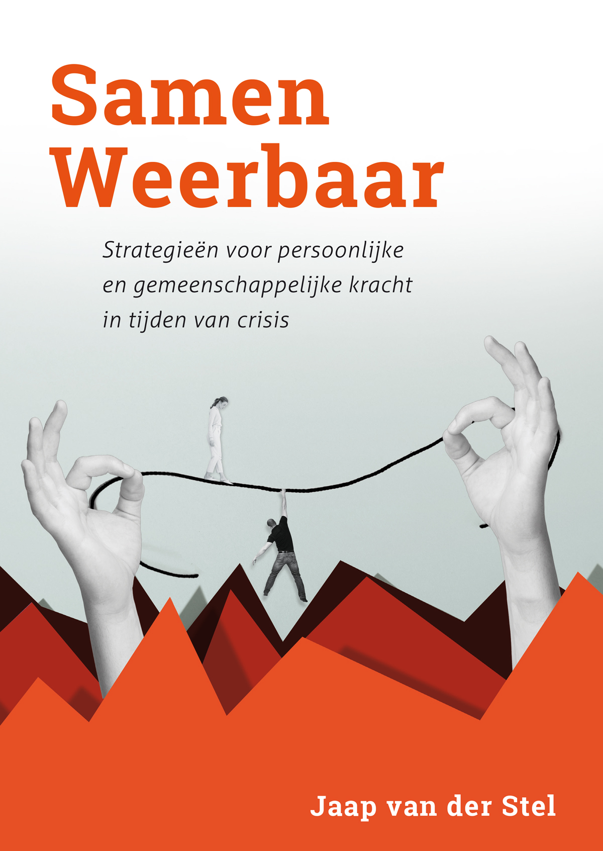Samen weerbaar Strategieën voor persoonlijke en gemeenschappelijke kracht in tijden van crisis