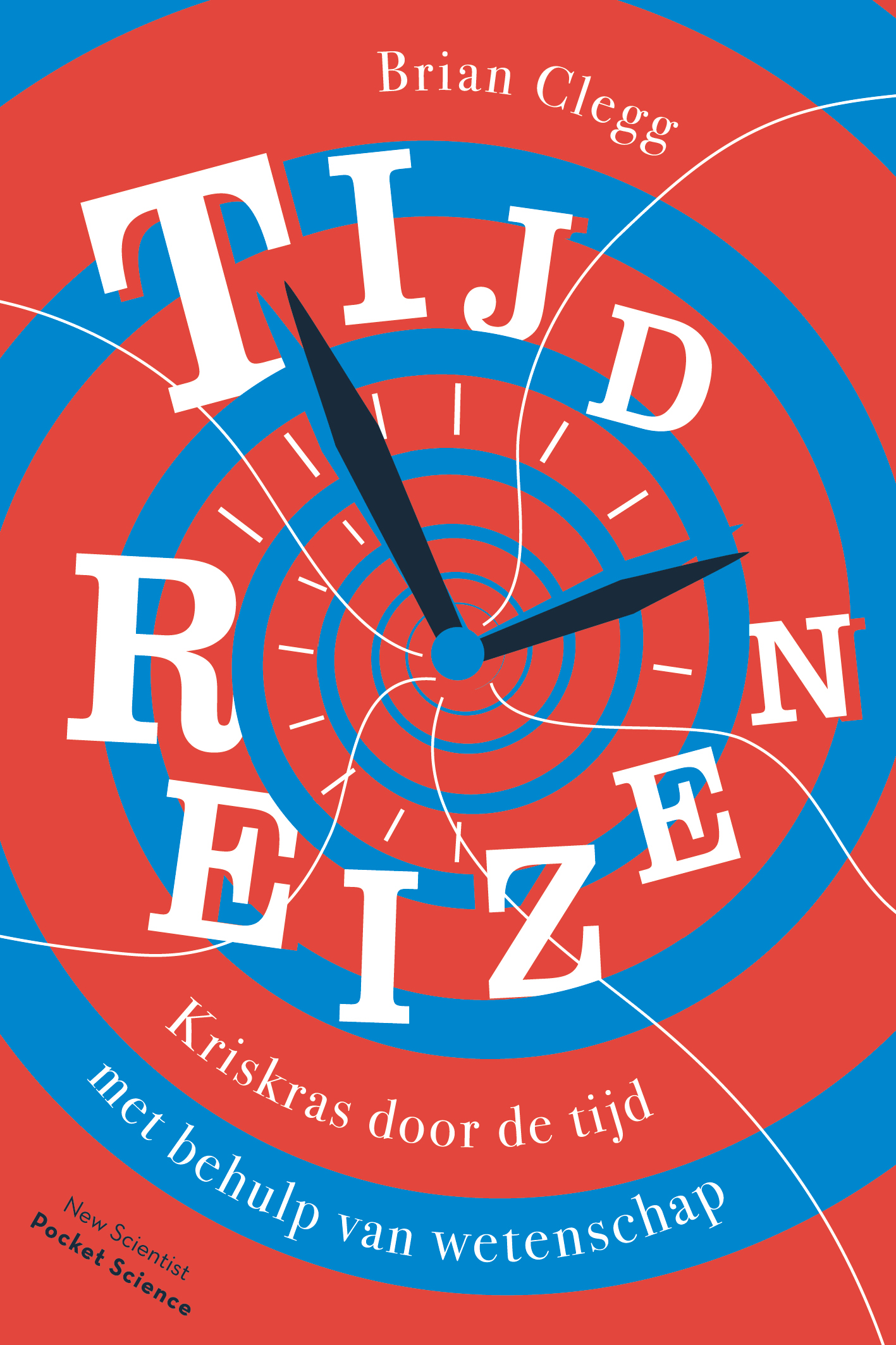 Tijdreizen Kriskras door de tijd met behulp van wetenschap