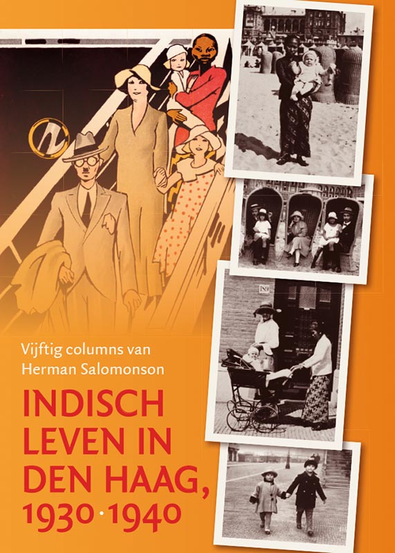Indisch leven in Den Haag, 1930-1940. Vijftig columns van Herman Salomonson