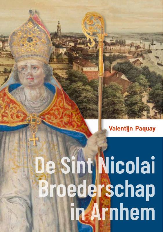 De Sint Nicolai Broederschap in Arnhem