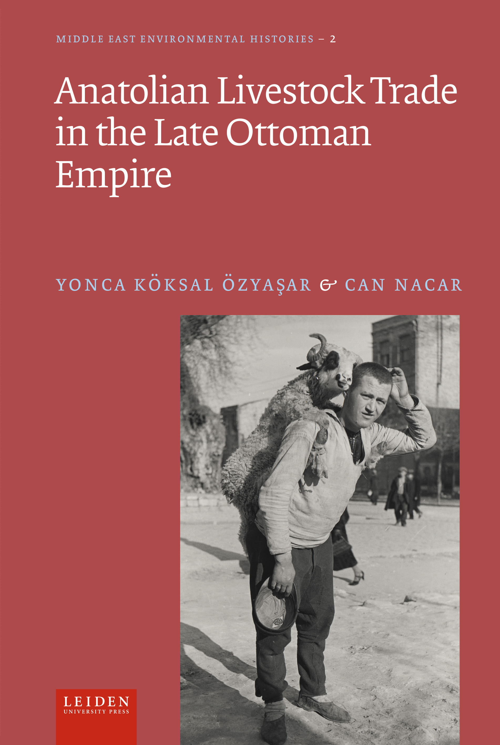 Anatolian Livestock Trade in the Late Ottoman Empire 