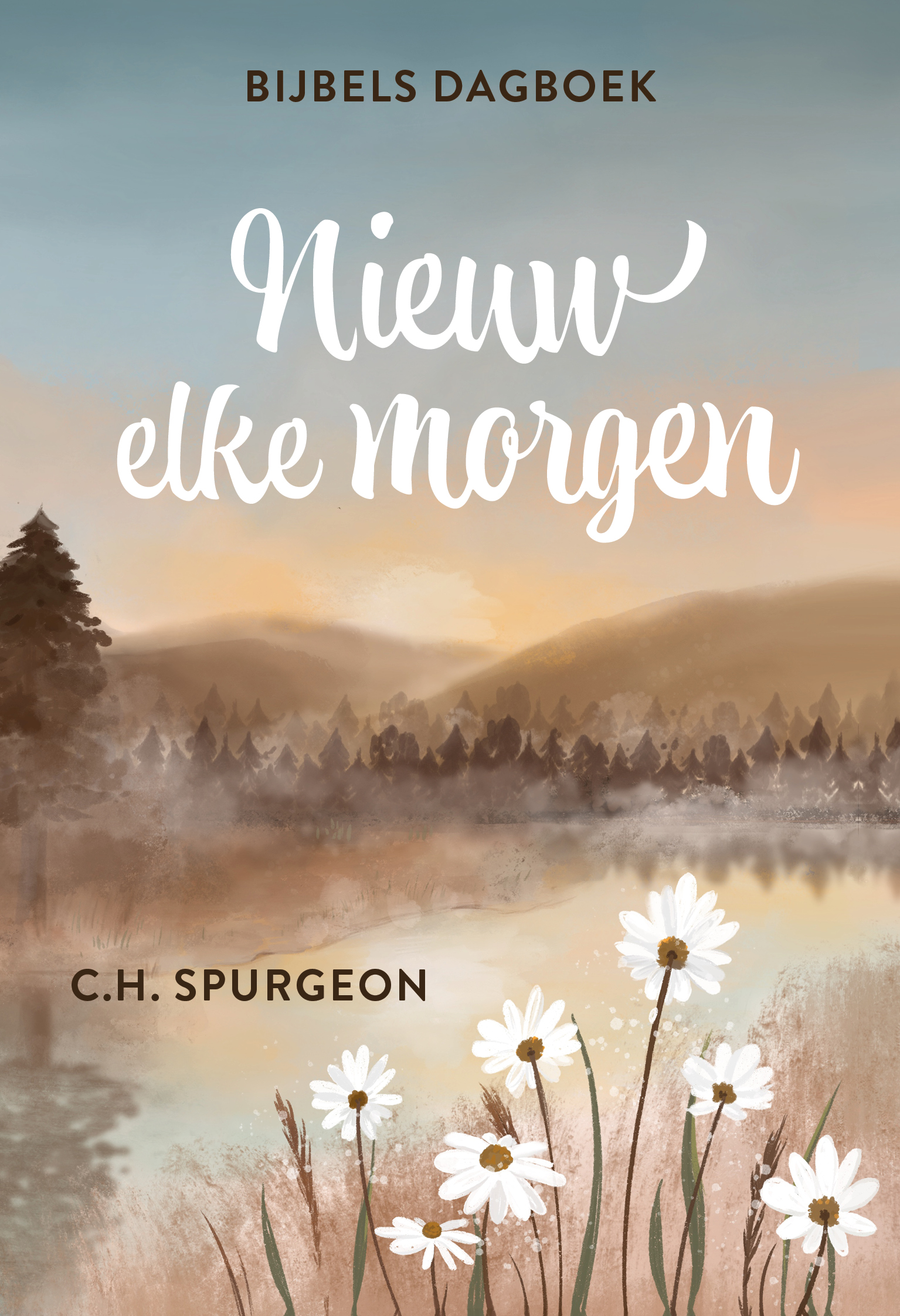 Nieuw elke morgen Bijbels dagboek