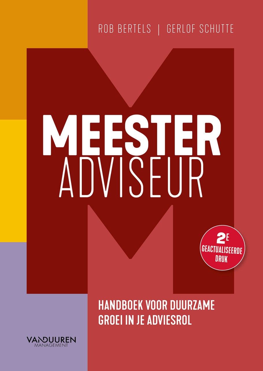 Meesteradviseur Handboek voor duurzame groei in je adviesrol