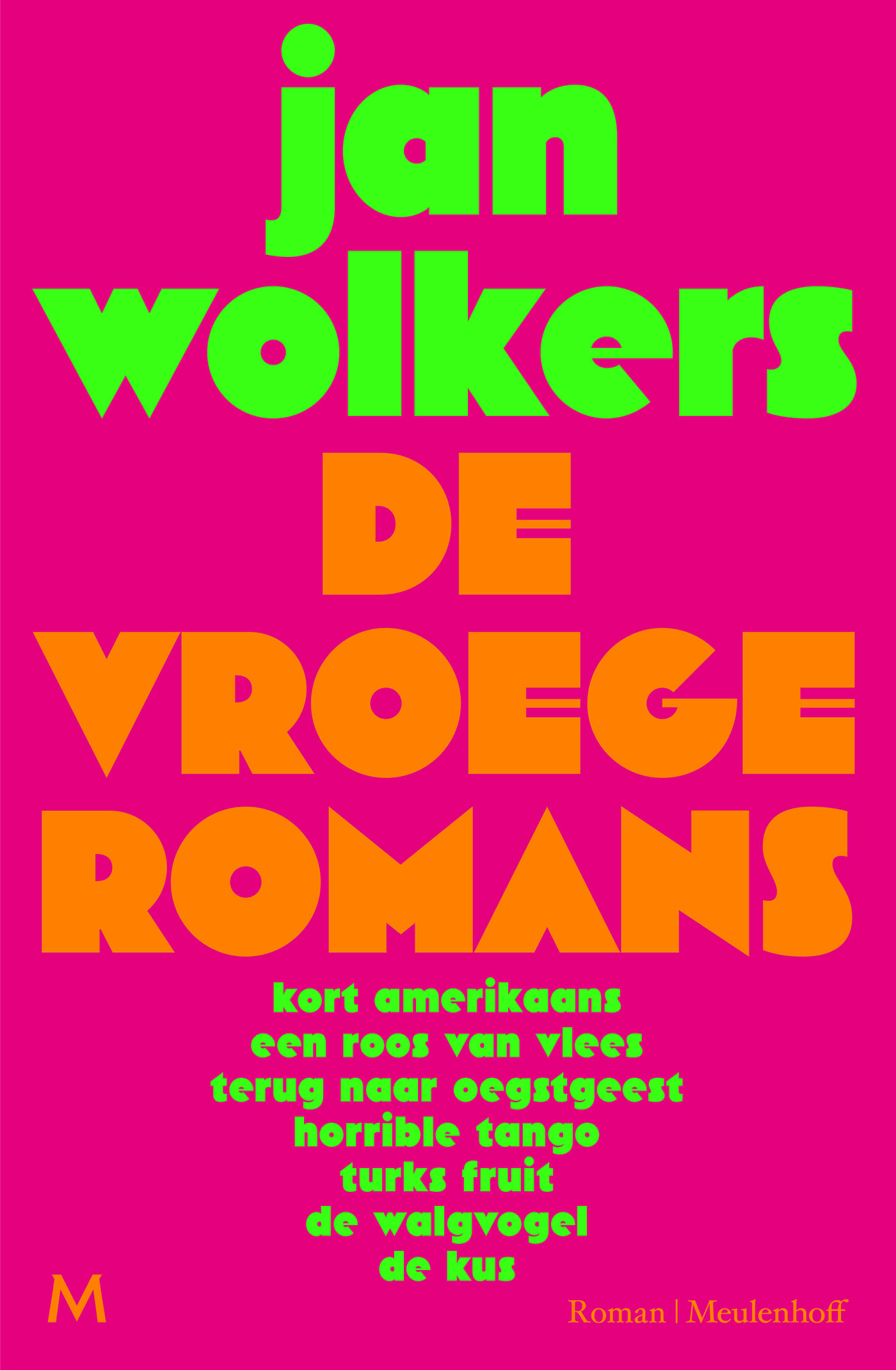De vroege romans 