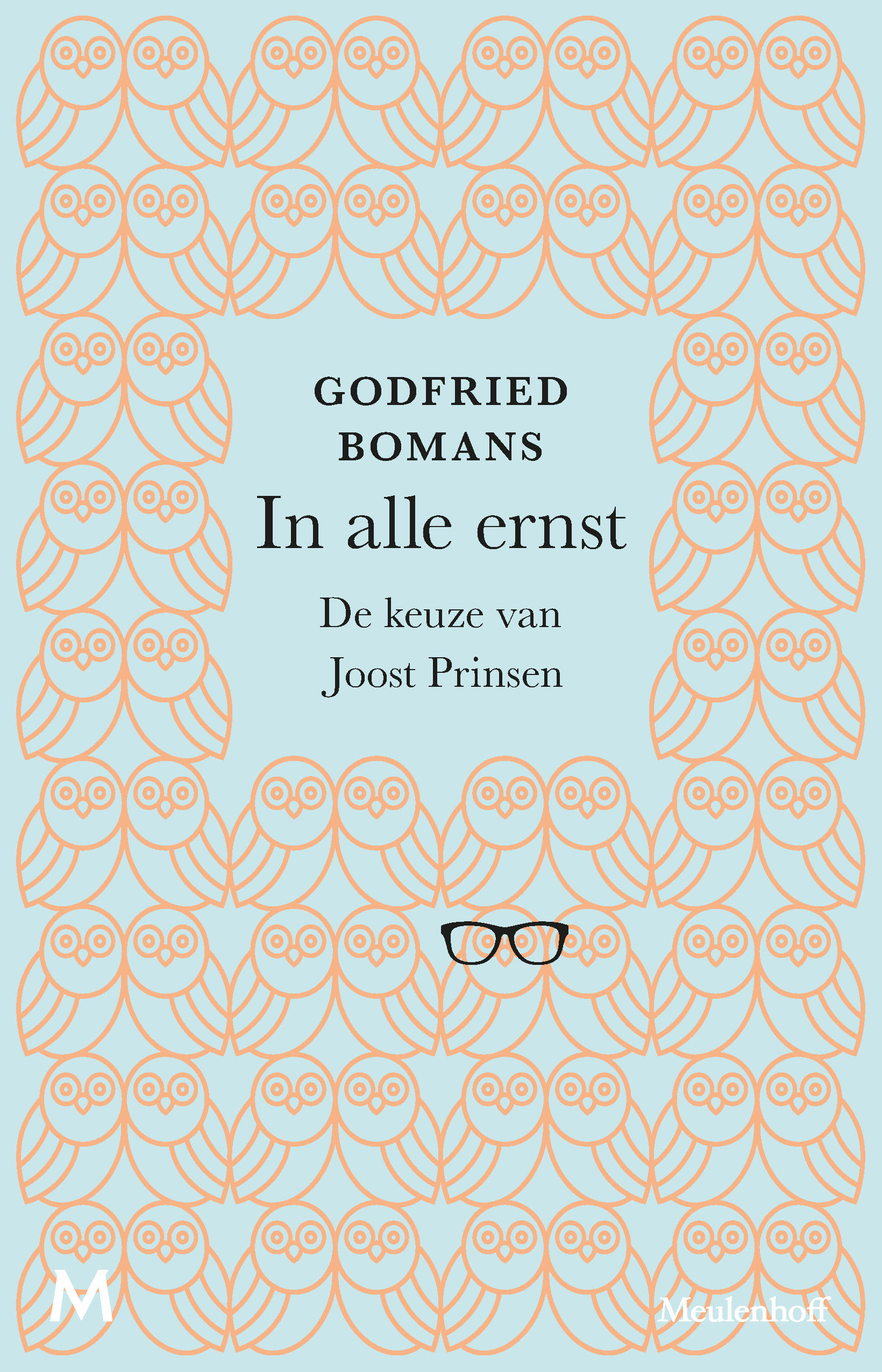 In alle ernst De keuze van Joost Prinsen