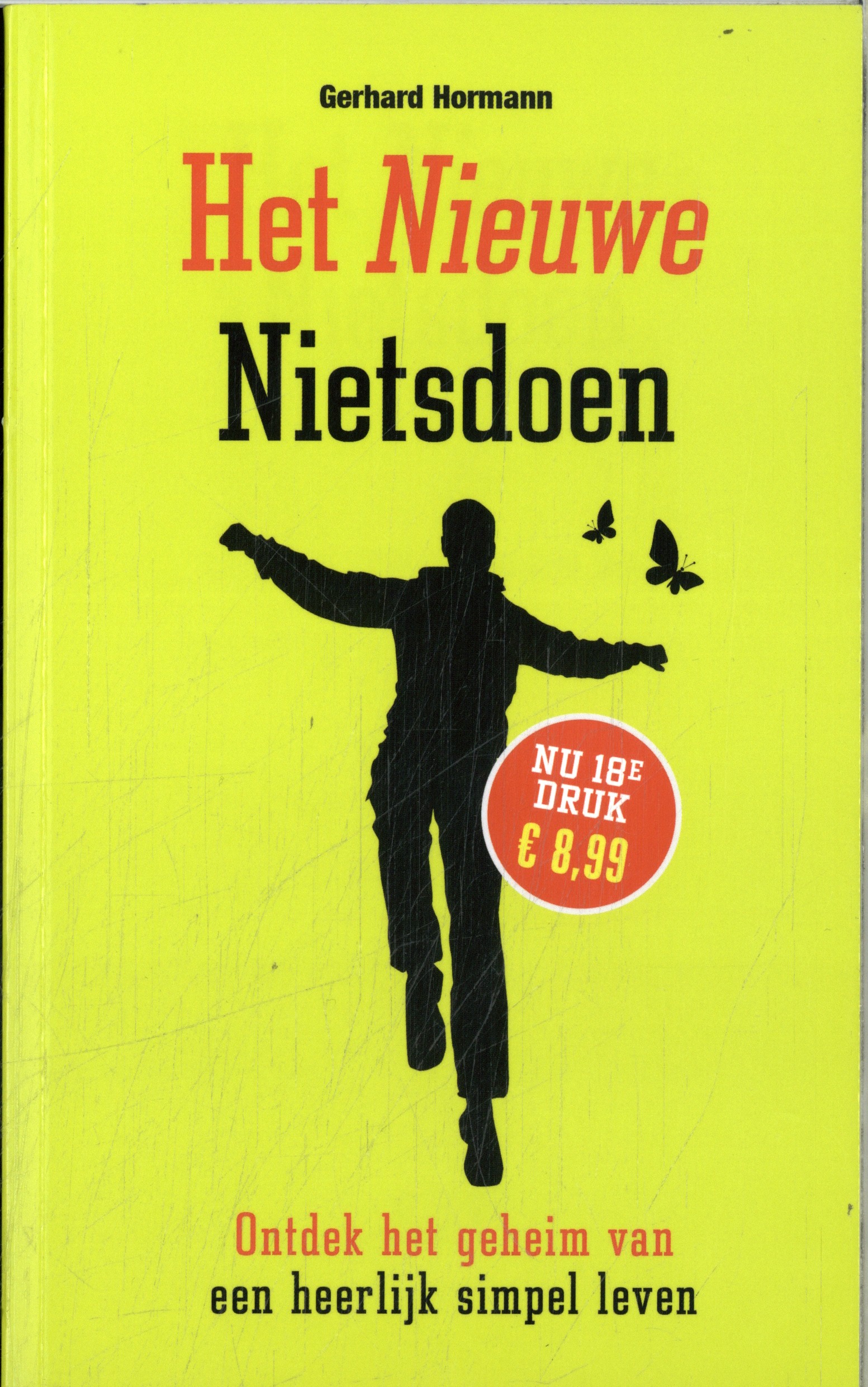 Het nieuwe nietsdoen 