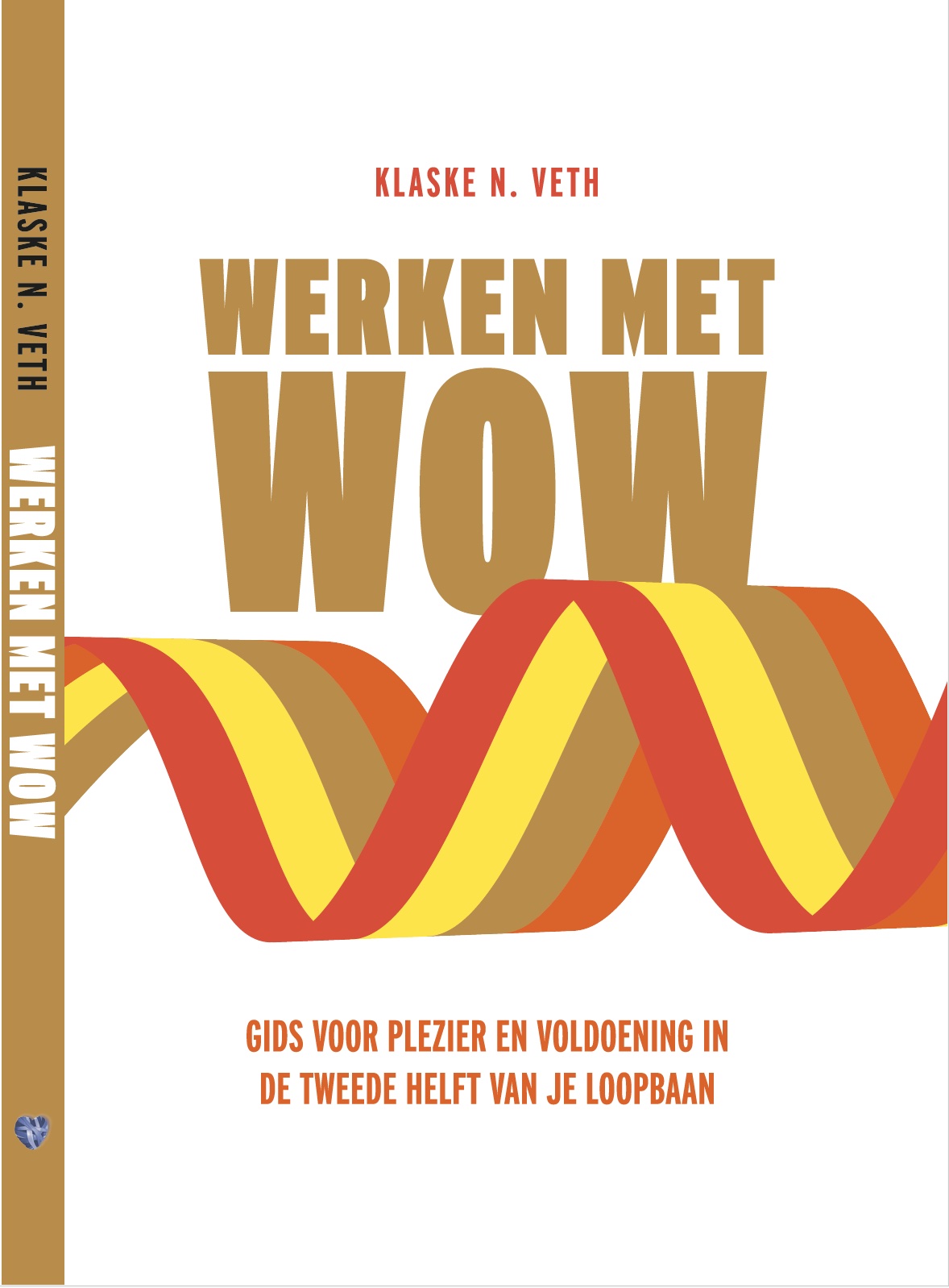 Werken met WOW Gids voor plezier en voldoening in de tweede helft van je loopbaan