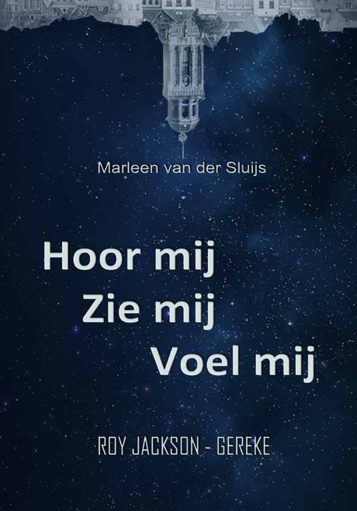 Hoor mij Zie mij Voel mij 