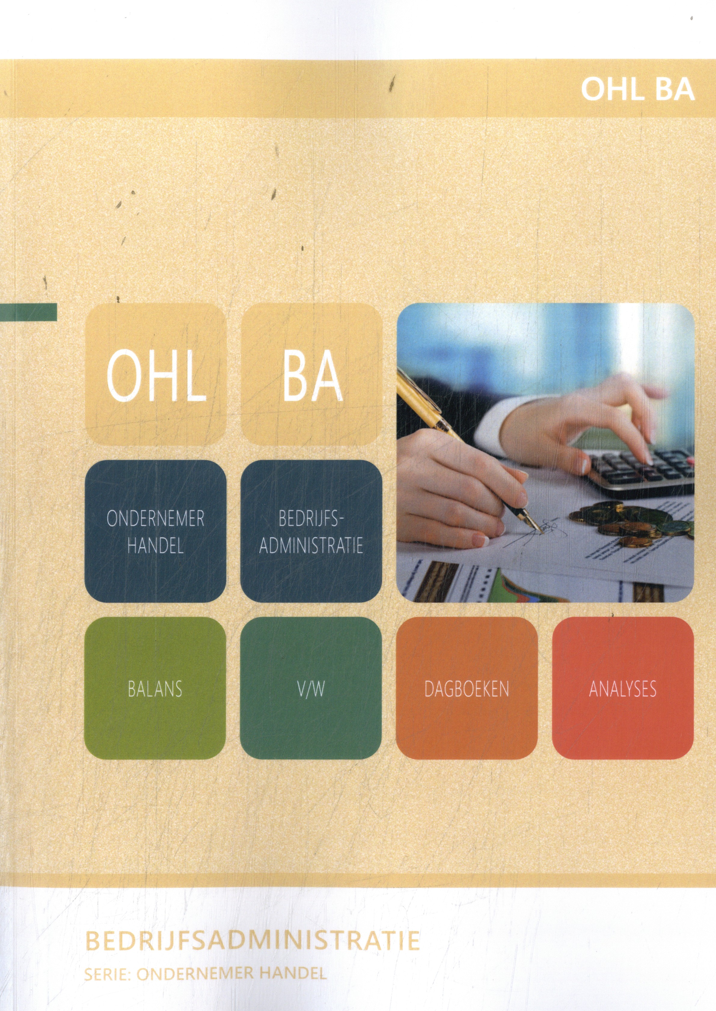 OHL BA Bedrijfsadministratie voor ondernemer handel