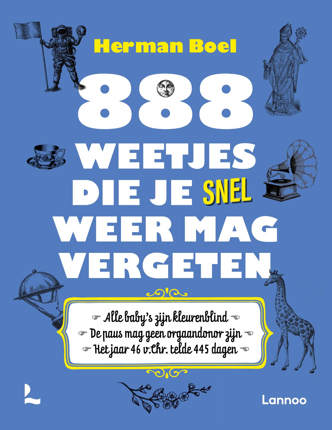 888 weetjes die je snel weer mag vergeten