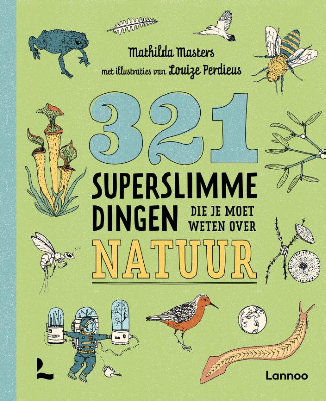 321 superslimme dingen die je moet weten over natuur