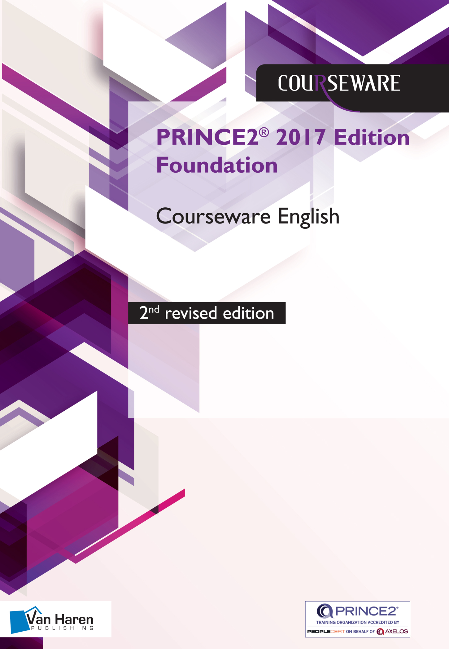 PRINCE2® 2017 Edition Foundation Courseware English - 2nd reviewed edition