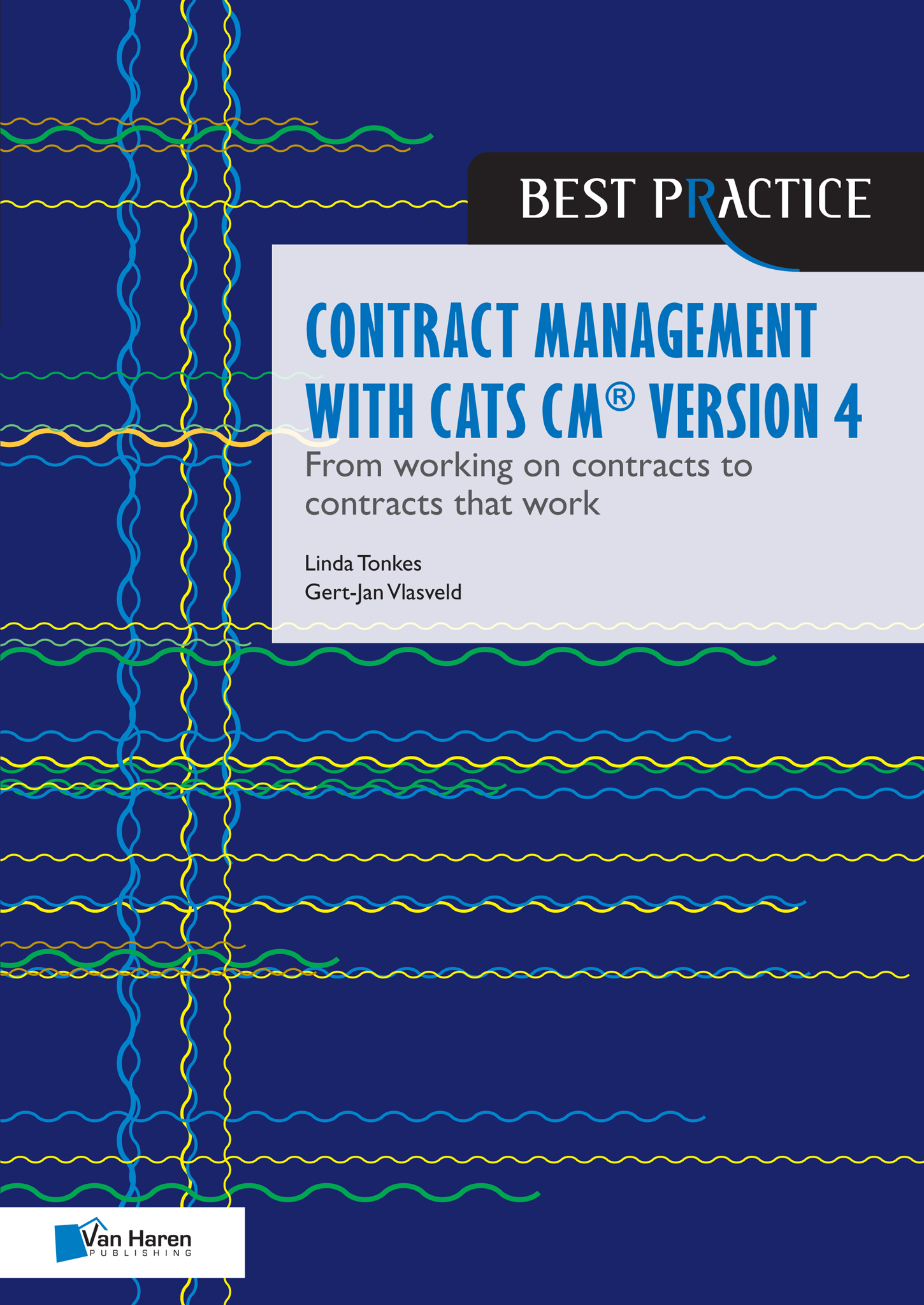 Contract management with CATS CM® version 4: From working on contracts to contracts that work
