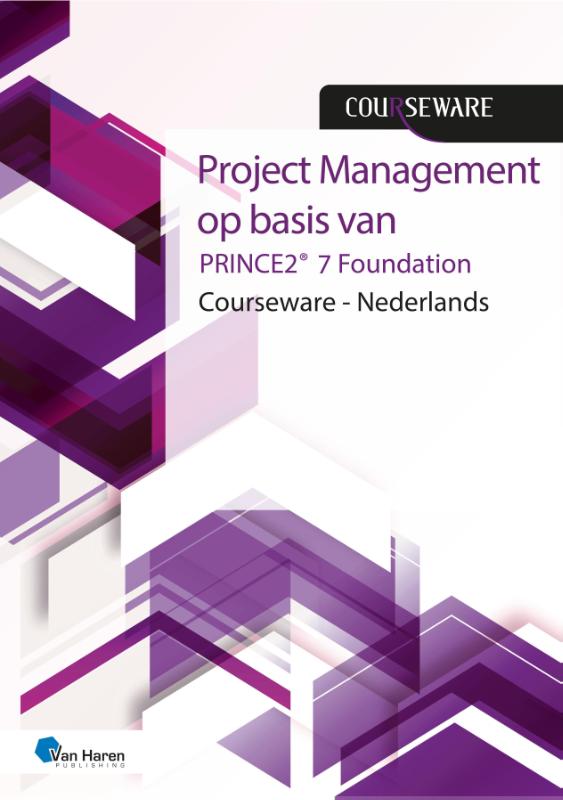 Project Management op basis van PRINCE2® 7de Editie Foundation