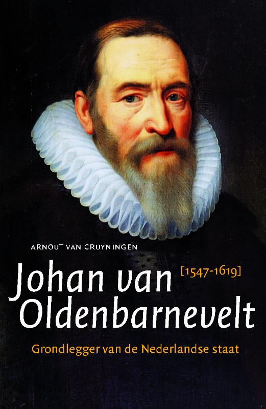 Johan van Oldenbarnevelt 1547-1619