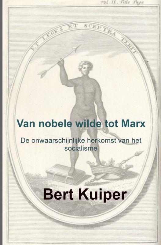 Van nobele wilde tot Marx