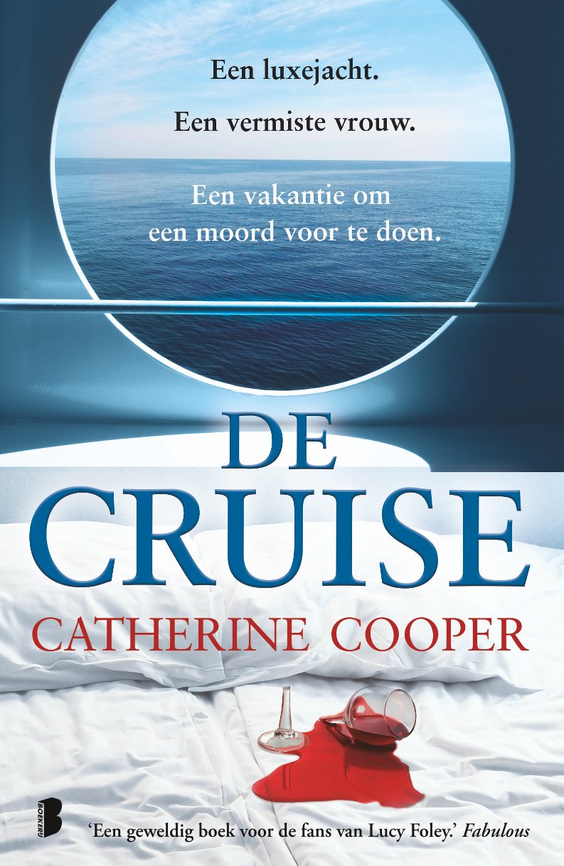 De cruise Een luxejacht. Een vermiste vrouw. Een vakantie om een moord voor te doen.