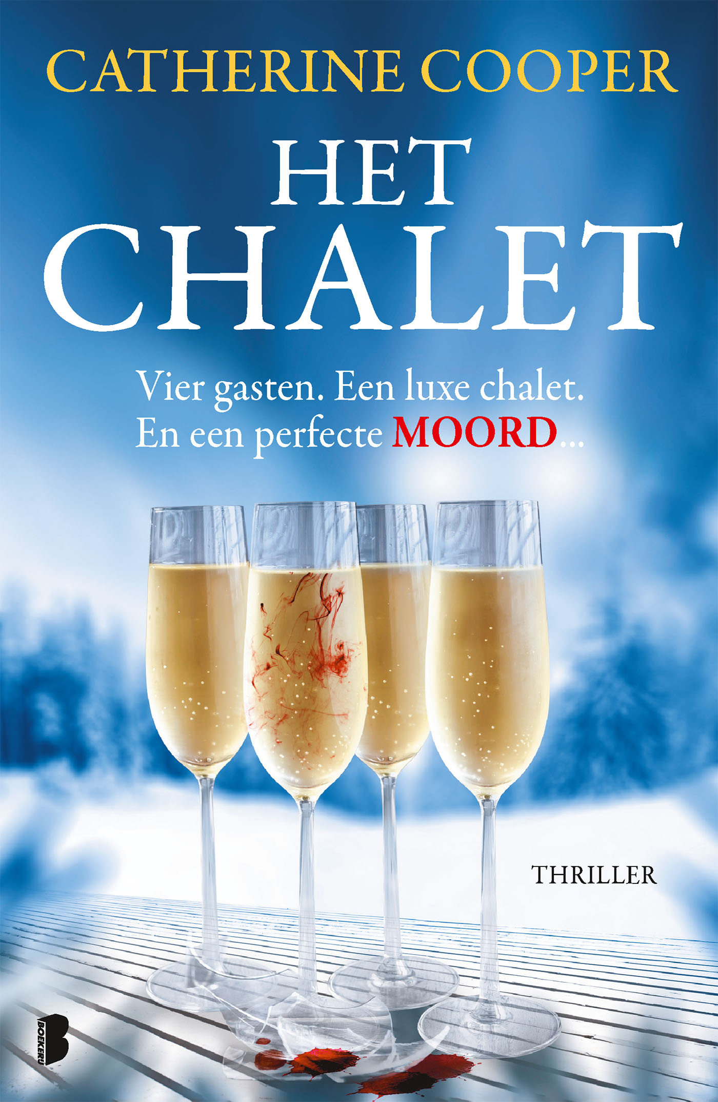 Het chalet Vier gasten. Een luxueuze ontsnapping. En een perfecte moord...
