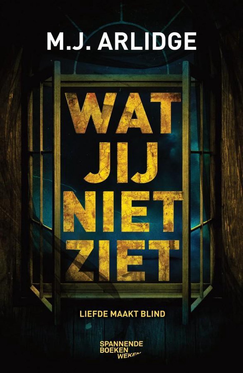 Wat jij niet ziet Liefde maakt blind