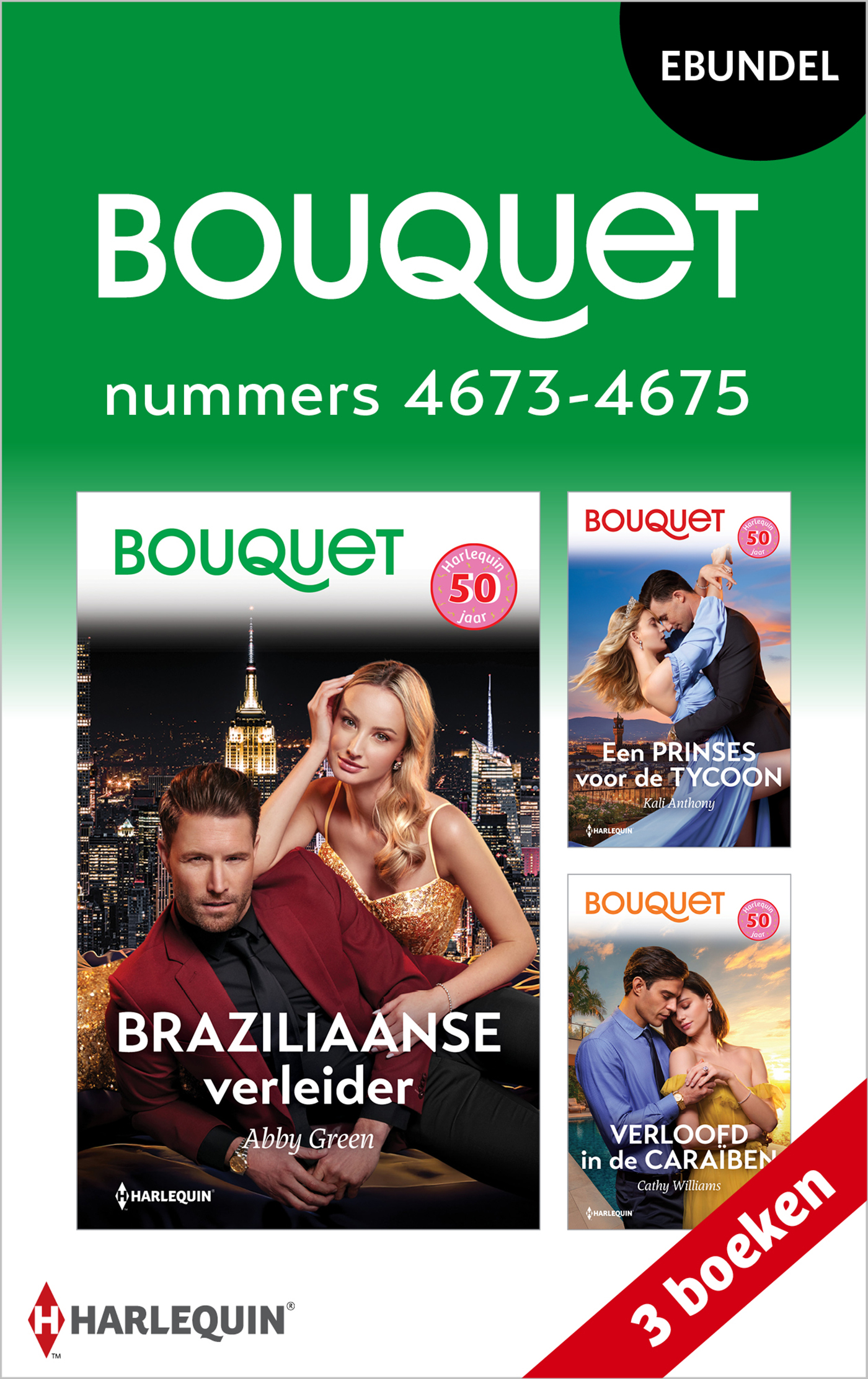 Bouquet e-bundel nummers 4673 - 4675 Braziliaanse verleider / Een prinses voor de tycoon / Verloofd in de Caraïben