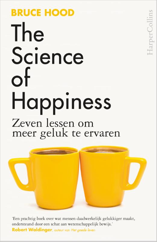 The Science of Happiness