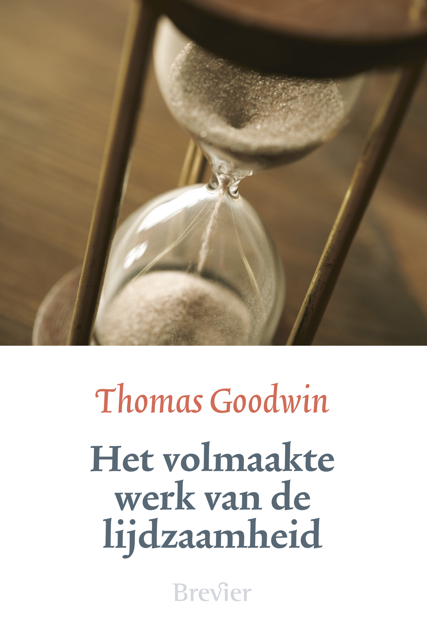 Het volmaakte werk van de lijdzaamheid 