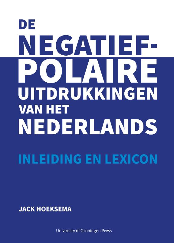 De negatief-polaire uitdrukkingen van het Nederlands