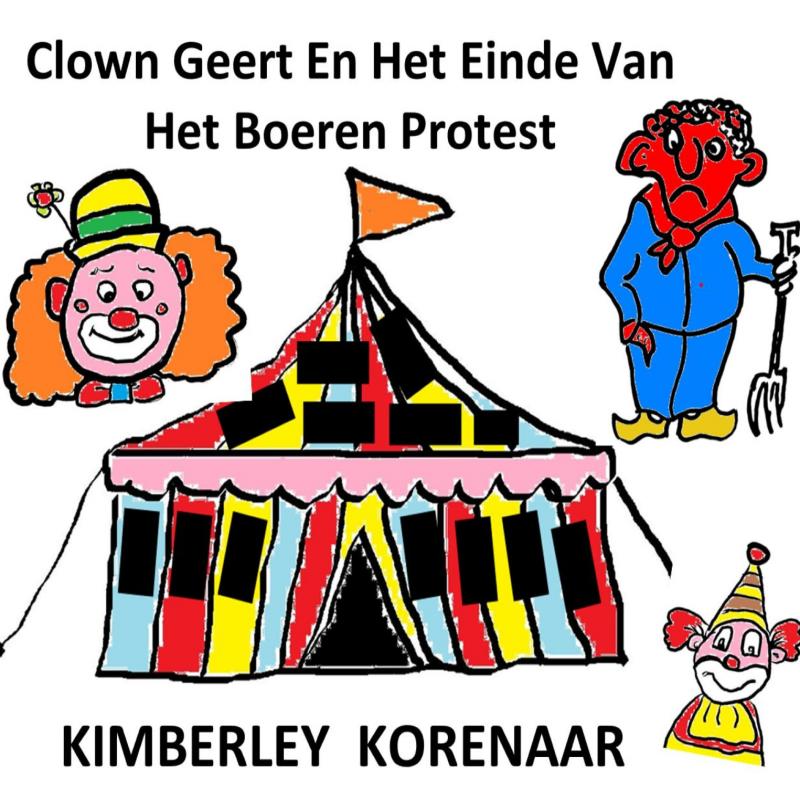 Clown Geert en het einde van het boeren protest