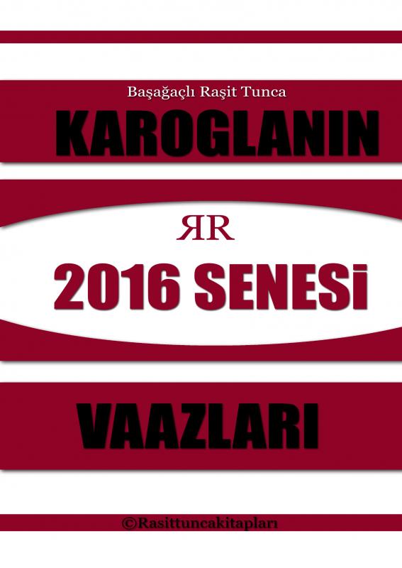 Rasit Tuncann 2016 Senesinde Yapt Tasavvufi Rait Tuncann 2016 Senesinde Yapt Dini Sosyal