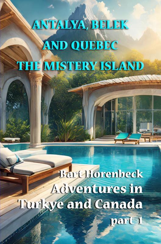 Antalya, Belek and Quebec The mistery Island