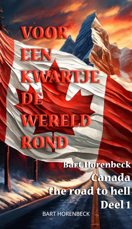 Voor een kwartje de wereld rond Canada 2015-2016 Nederlands