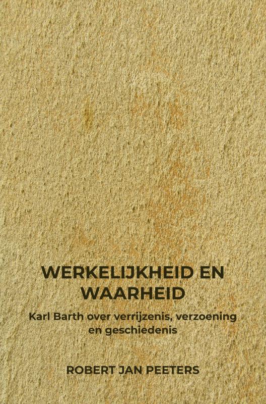 Werkelijkheid en Waarheid