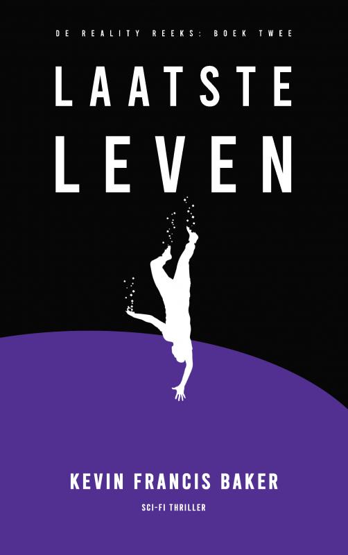 Laatste Leven Reality Reeks: Boek Twee