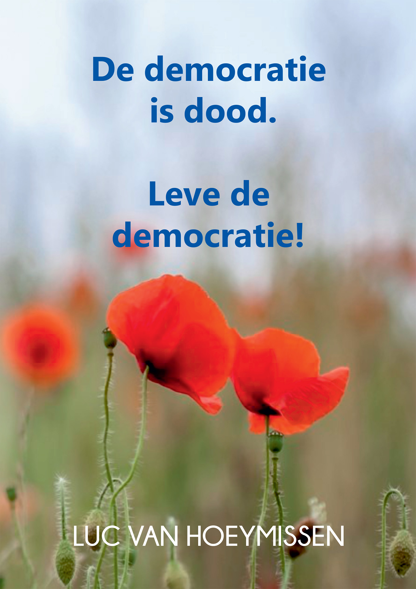 De democratie is dood