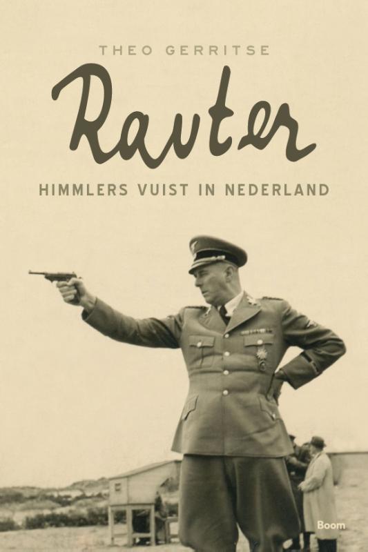 Rauter - Himmlers vuist in Nederland