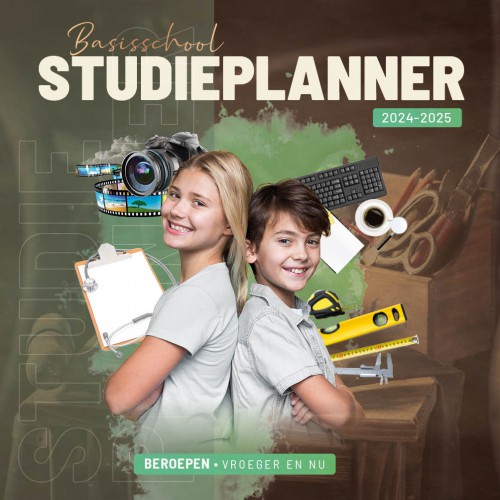 Basisschool studieplanner 2024/25 Beroepen vroeger en nu