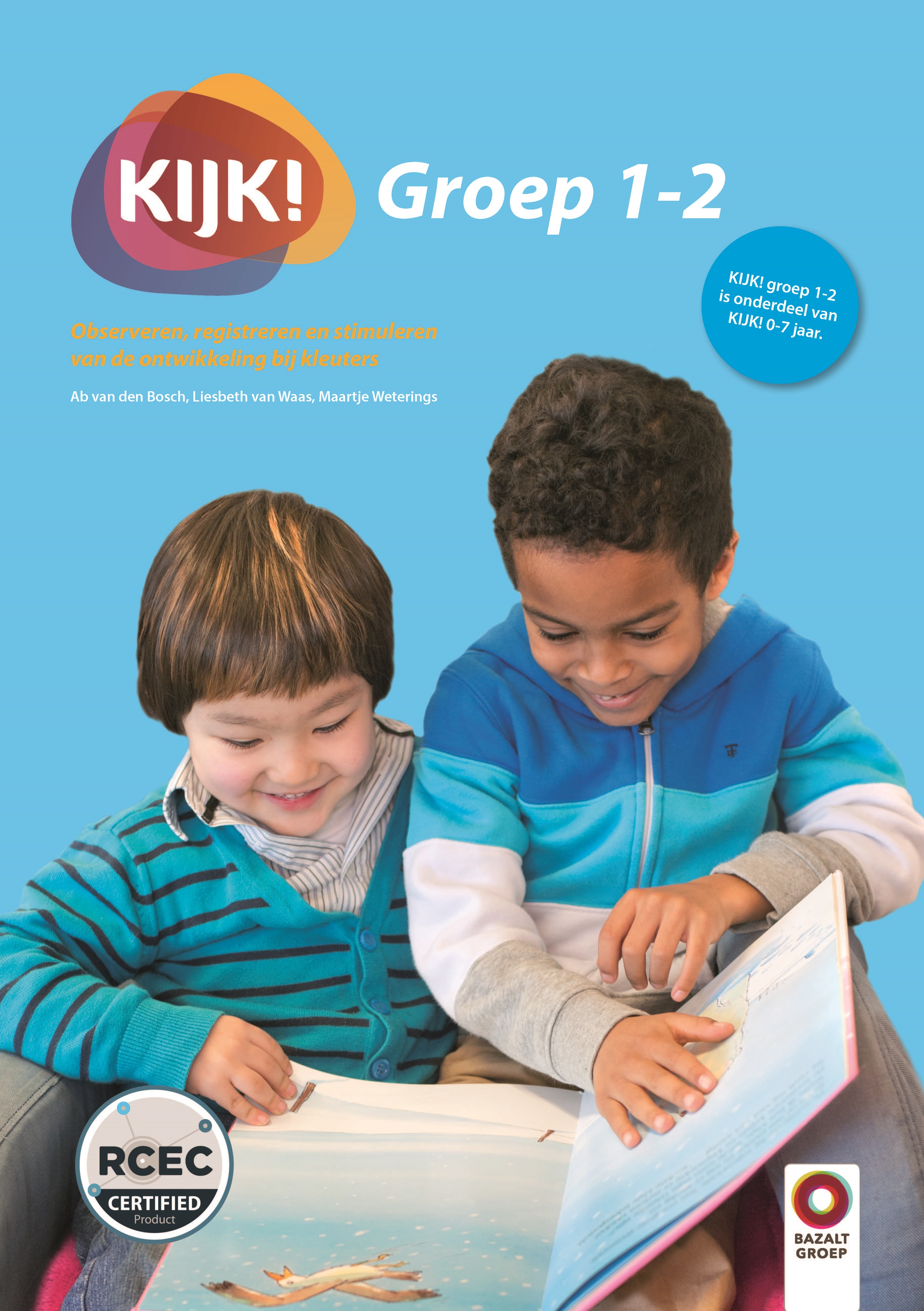 KIJK! Groep 1-2 Observeren, registreren en stimuleren van de ontwikkeling bij kleuters