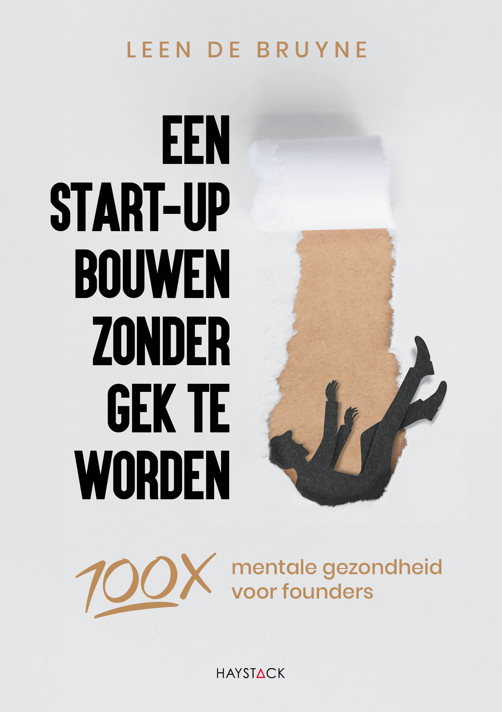Een start-up bouwen zonder gek te worden 100x mentale gezondheid voor founders