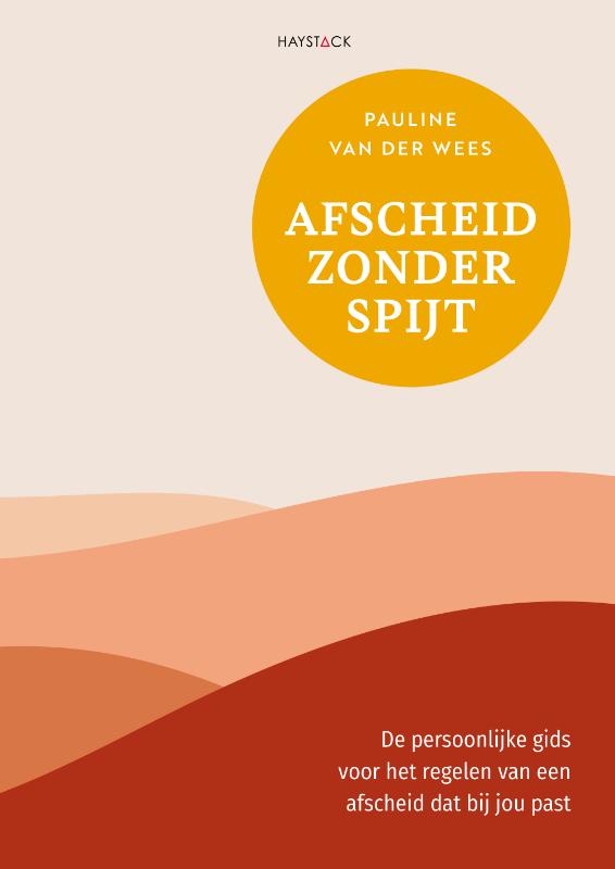 Afscheid zonder spijt