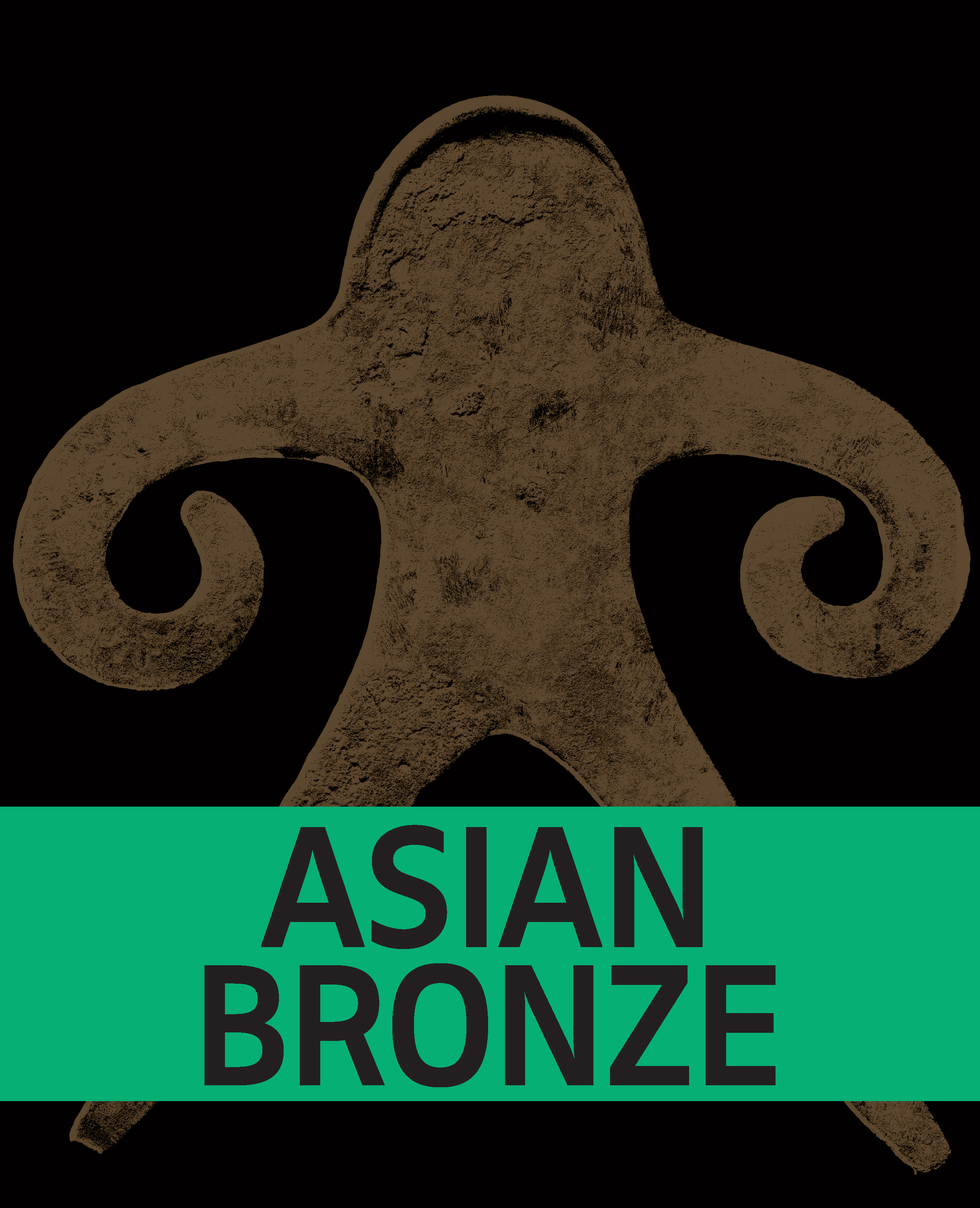 Asian Bronze 4000 Years of Beauty