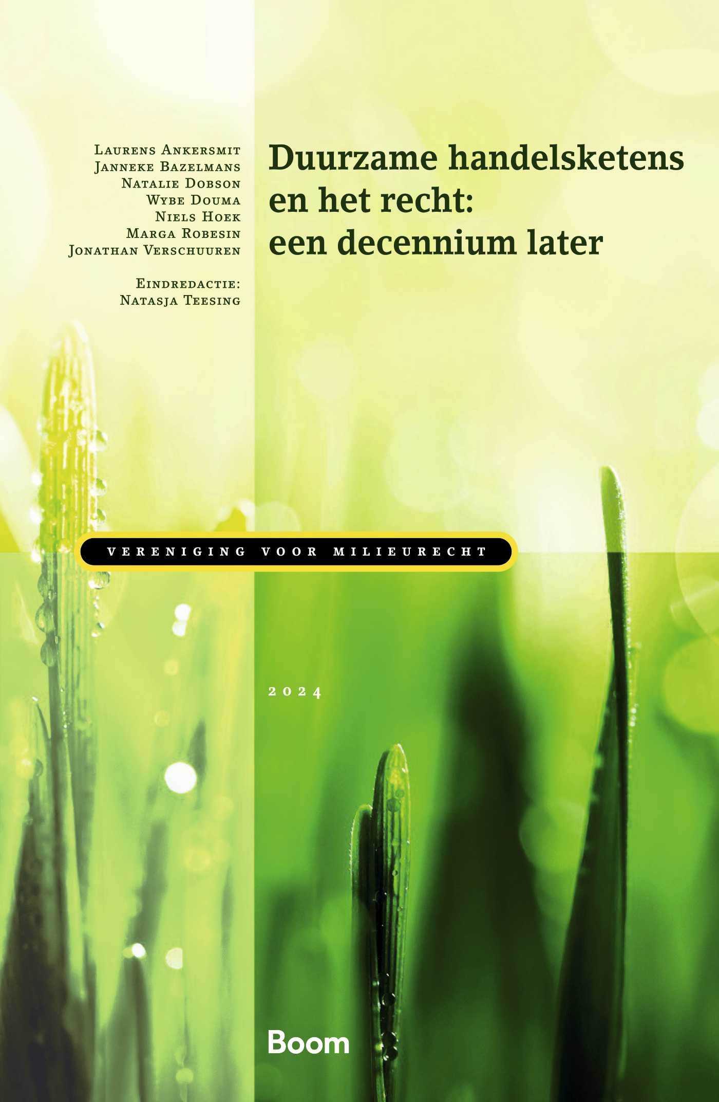 Duurzame handelsketens en het recht: een decennium 
