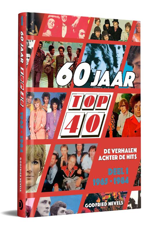 60 jaar Top 40, deel 1: 1965 - 1984