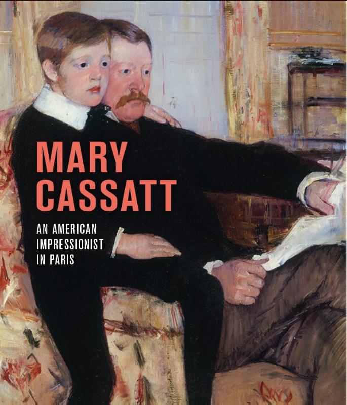 Mary Cassatt. An American Impressionist in Paris