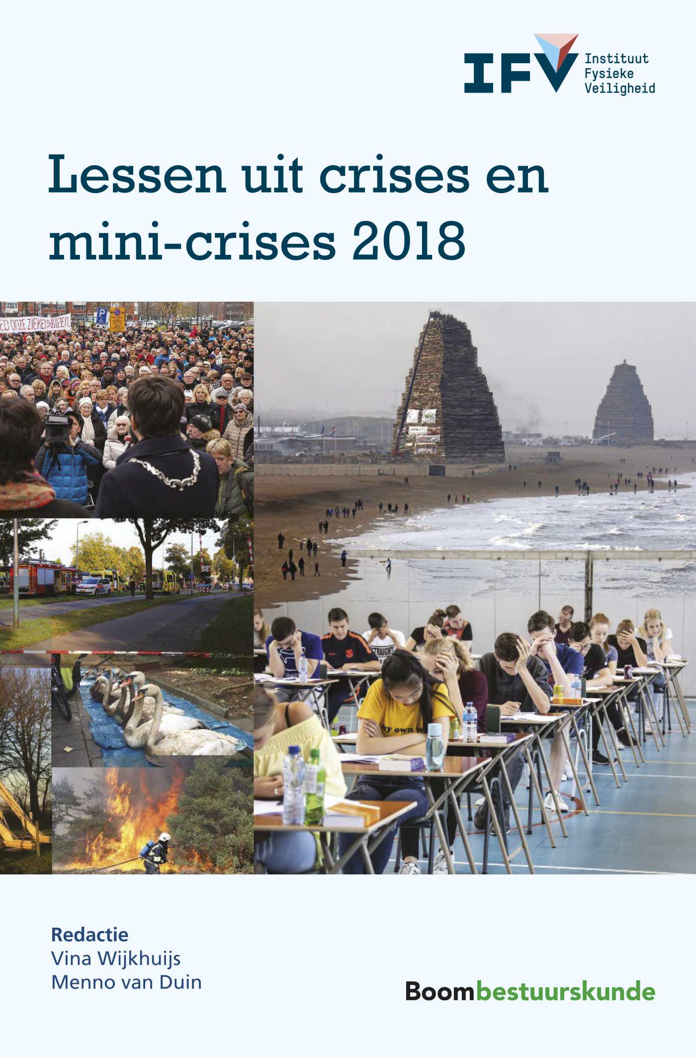 Lessen uit crises en mini-crises 2018