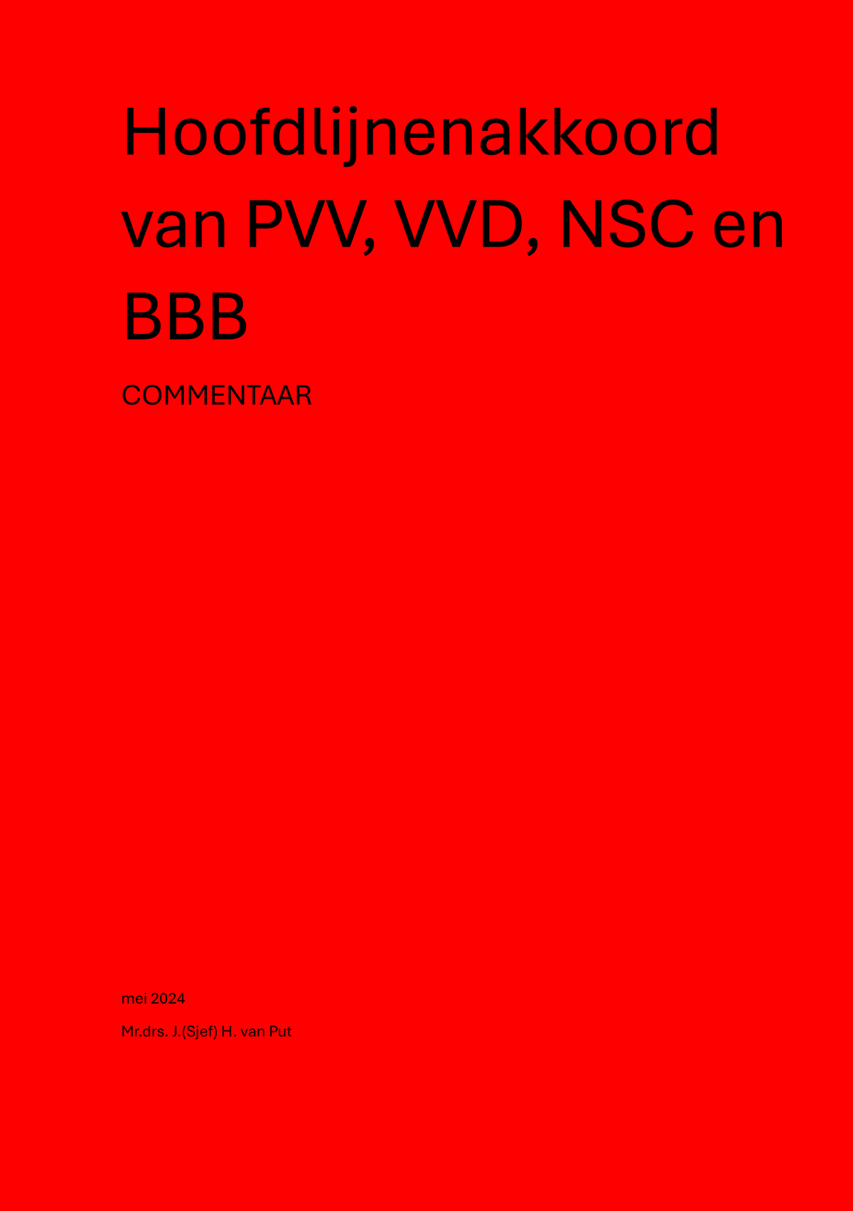 Hoofdlijnenakkoord van PVV, VVD, NSC en BBB Commentaar