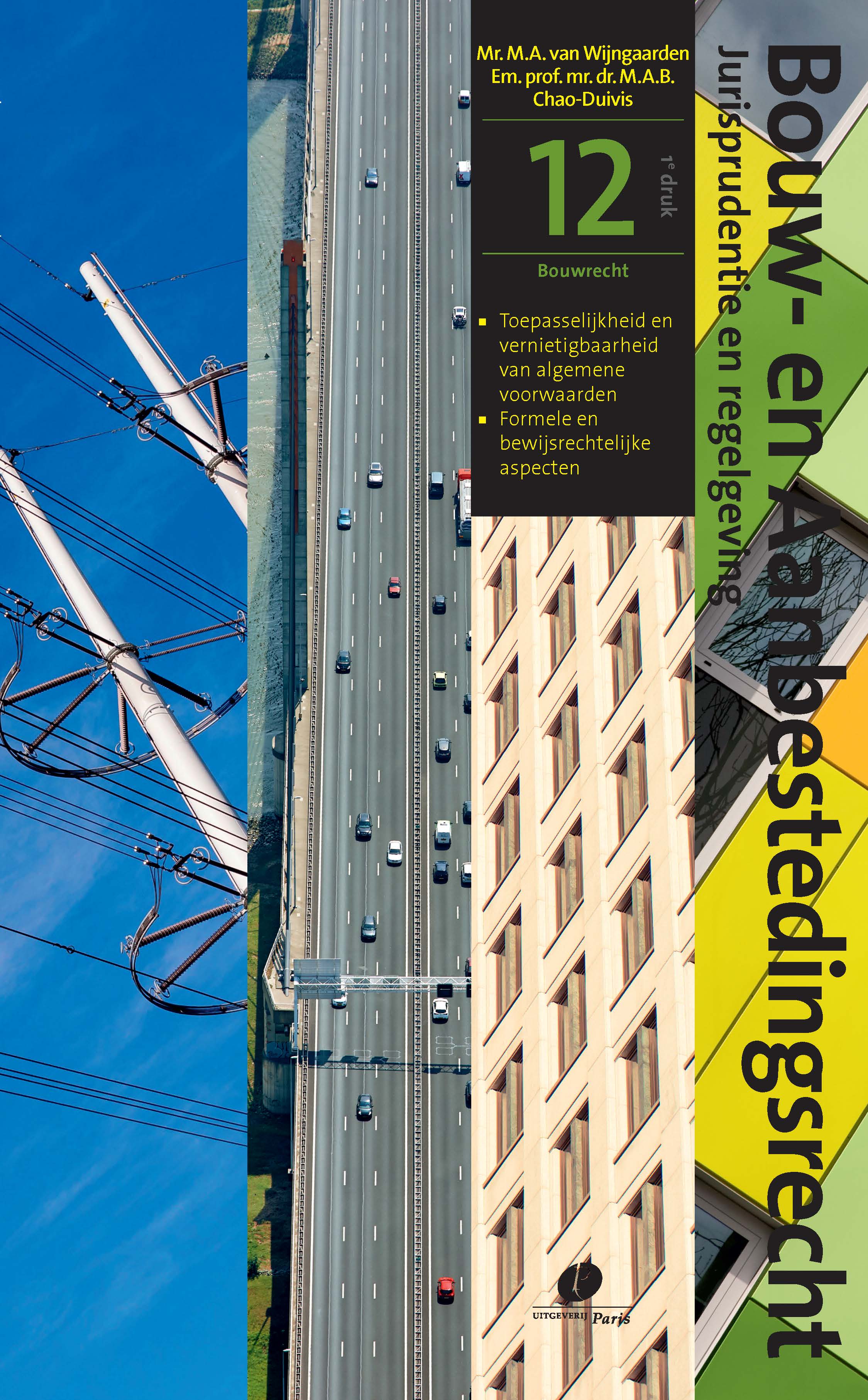 Jurisprudentie en regelgeving Toepasselijkheid en vernietigbaarheid van algemene