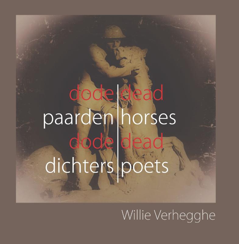 Dode Paarden Dode Dichters  Dead Horses Dead Poets